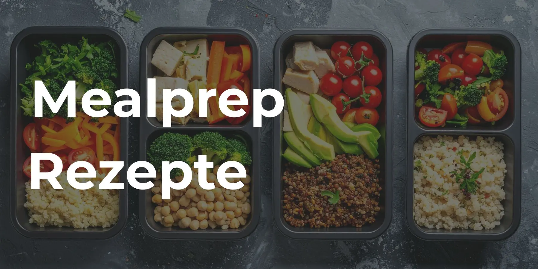 Meal Prep Rezepte