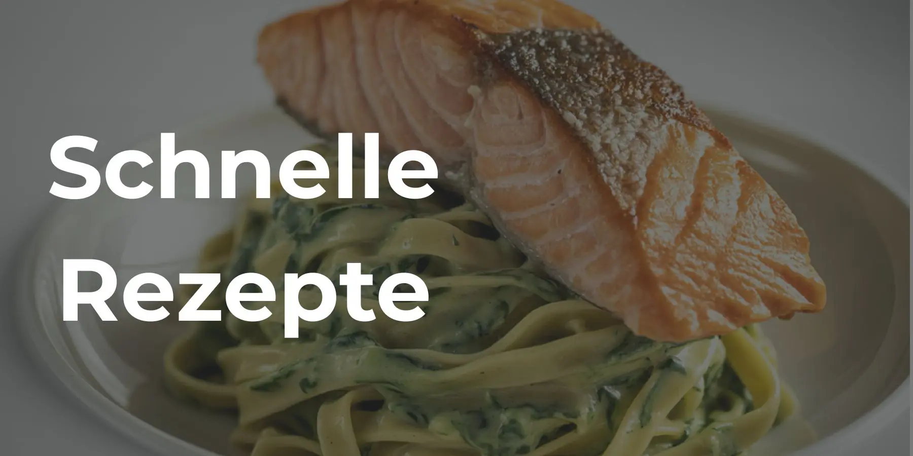 Schnelle Rezepte