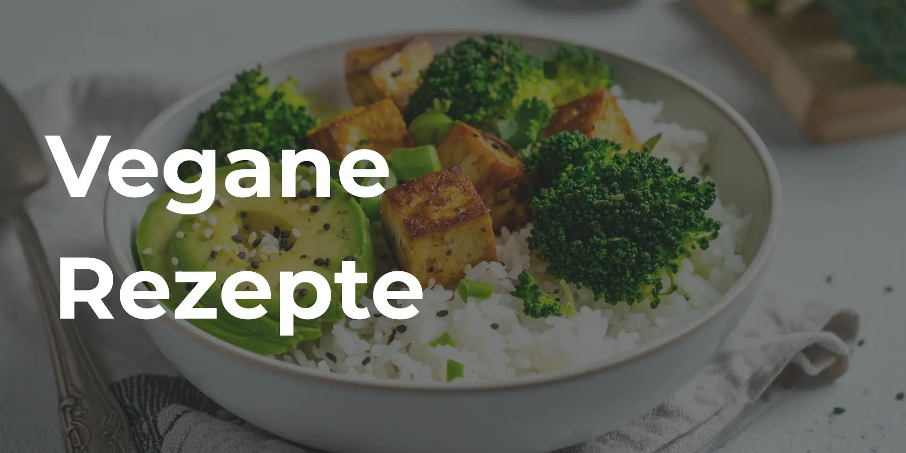 Vegane Rezepte